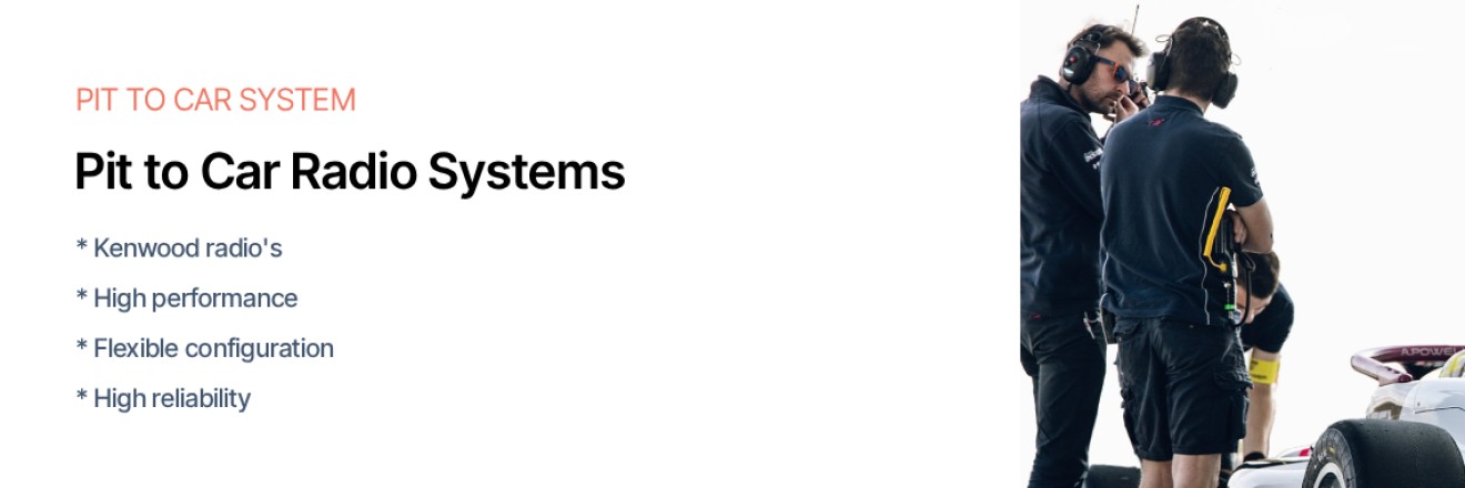 Pit to Car Radio Systems